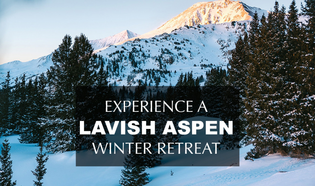 a lavish winter retreat in aspen