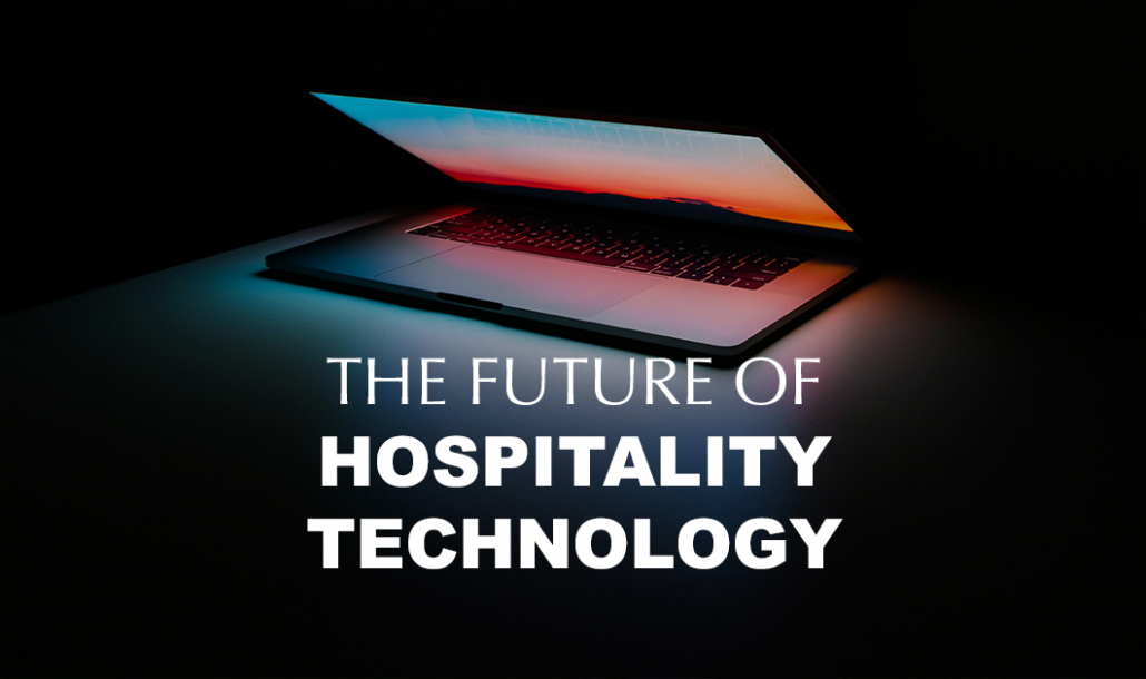 The Future of Hospitality Technology Zocha Group Blog