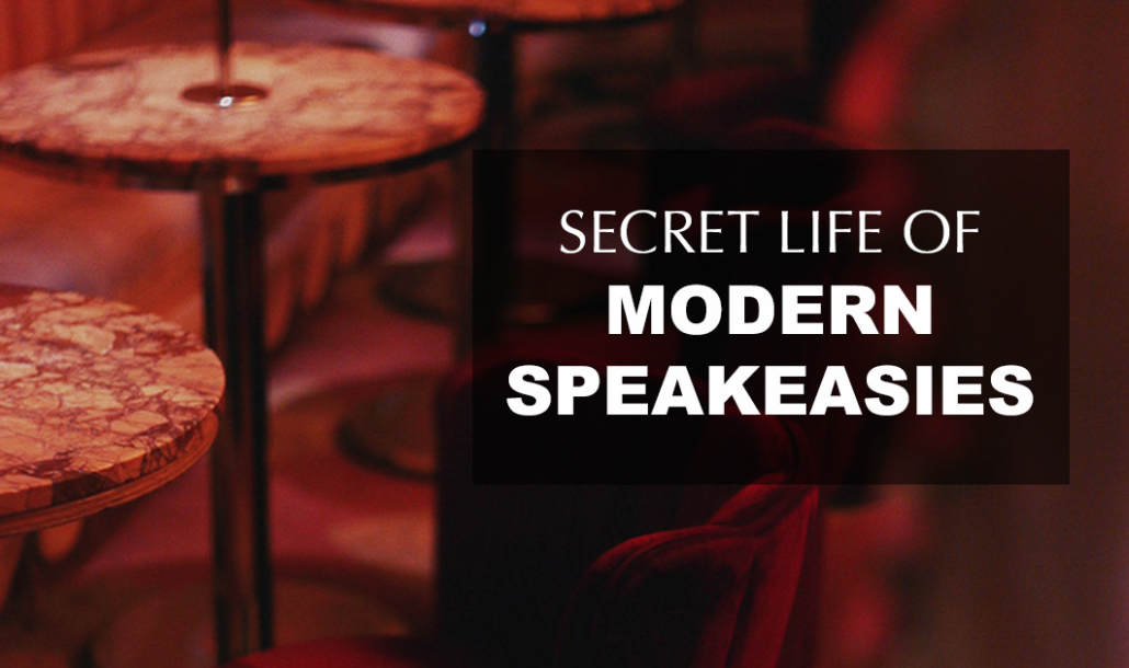 secret life of modern speakeasies