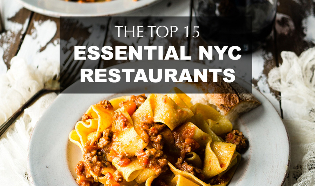 top 15 essential nyc restaurants