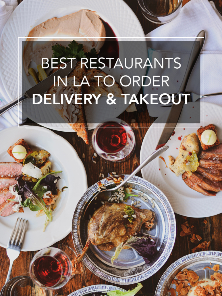 best restaurants in la to order delivery and takeout