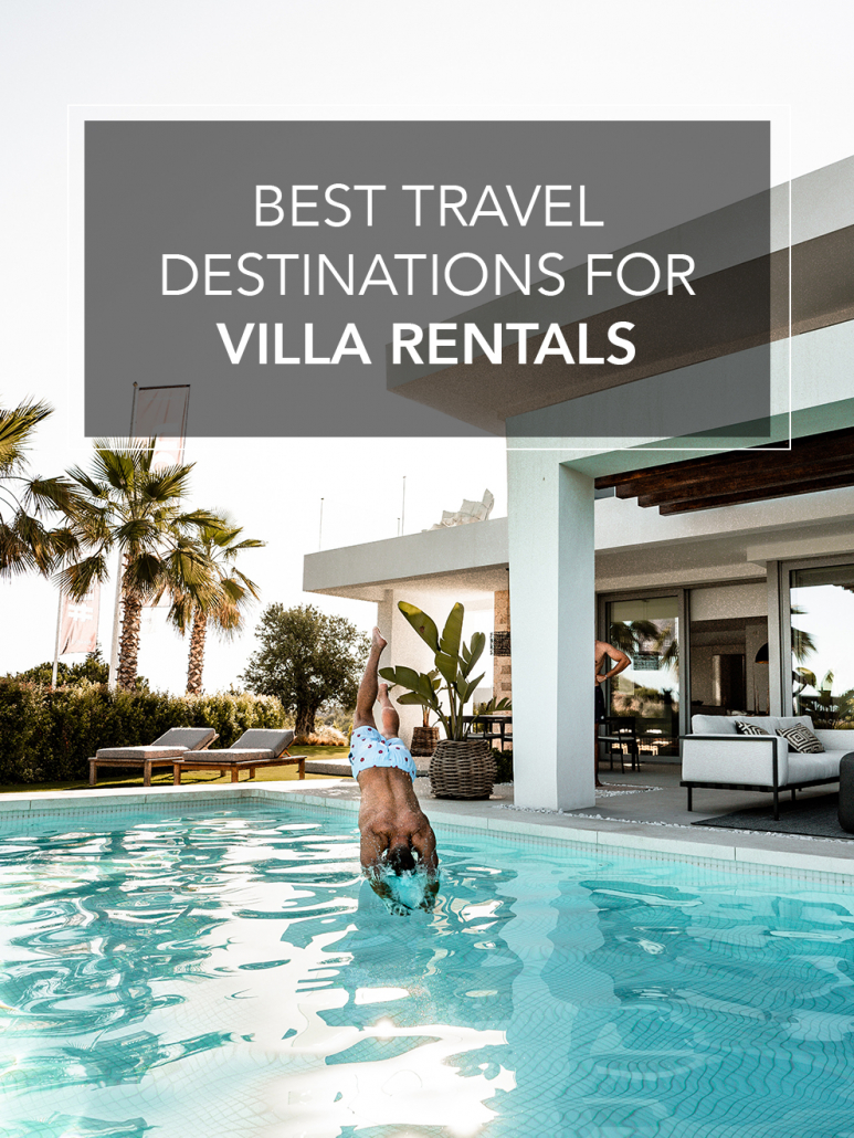 best travel destinations for villa rentals diving in pool