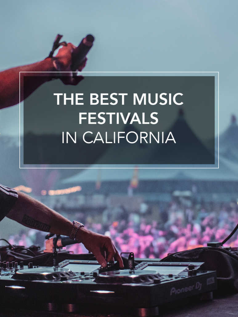the best music festivals in California