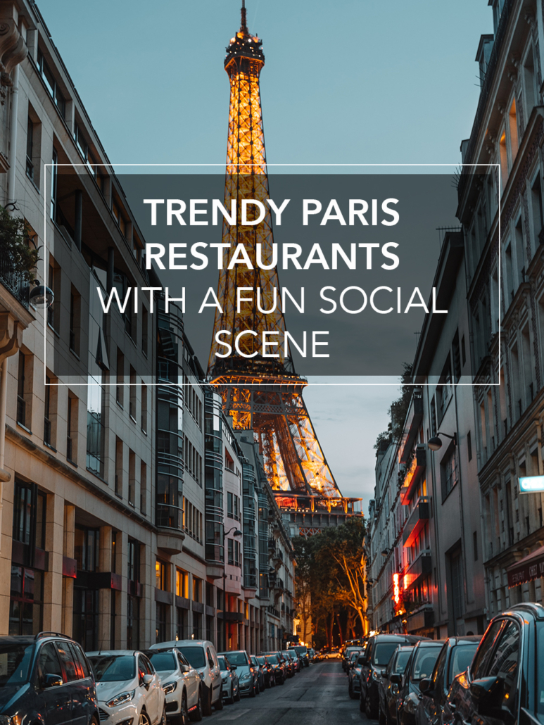 trendy paris restaurants with a fun social scene