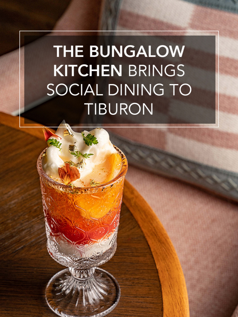 the bungalow kitchen tiburon by Michael Mina sparkling creamsicle float