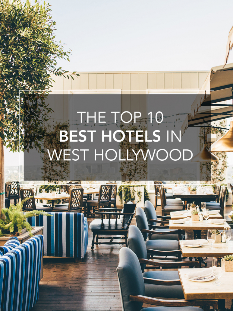 best hotels in west hollywood
