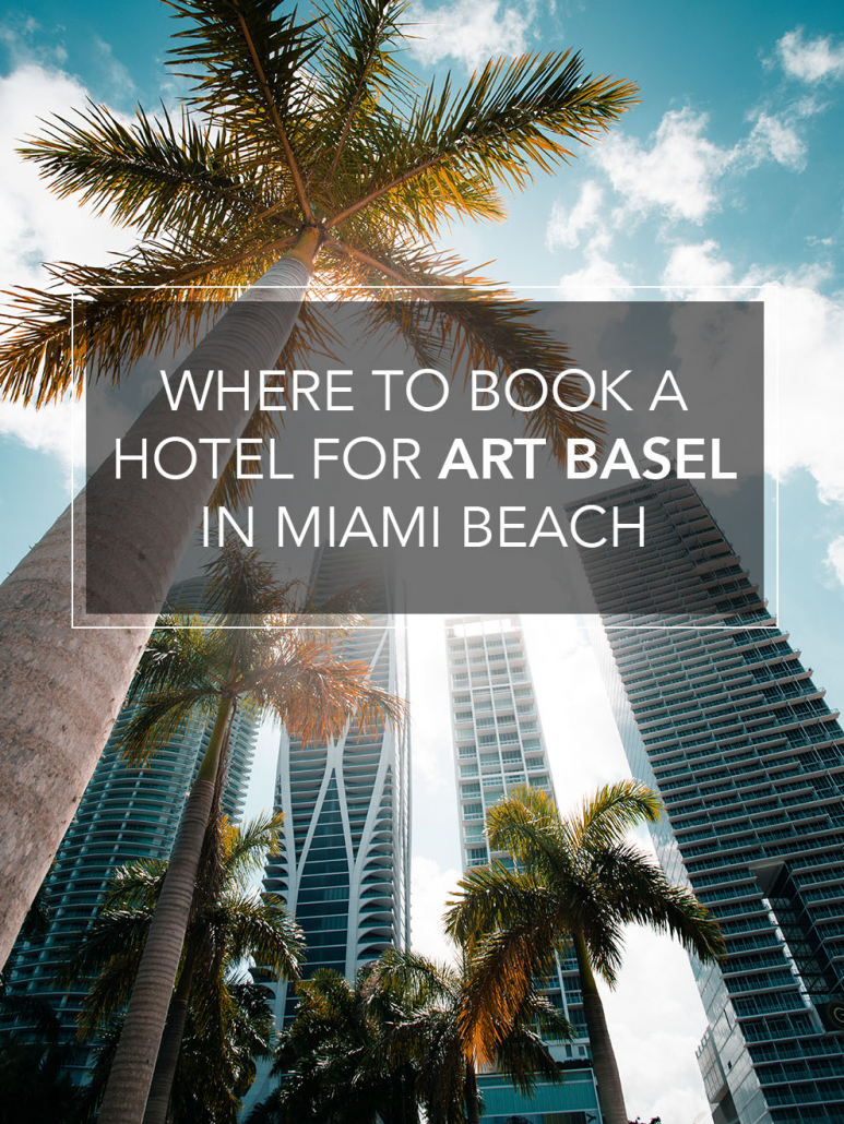 where to book a hotel for art basel miami beach