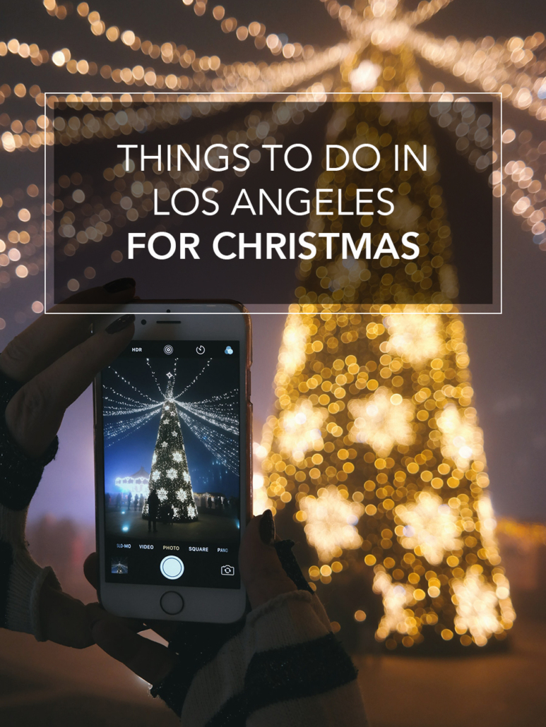 things to do in los angeles for christmas