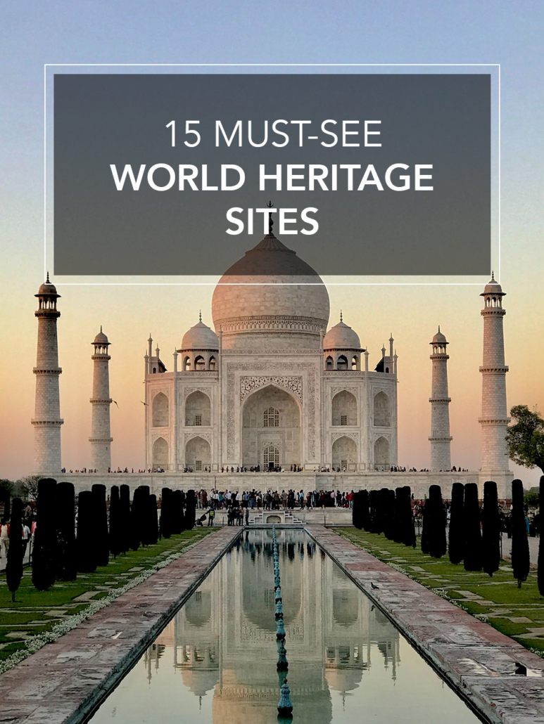 15 must see world heritage sites