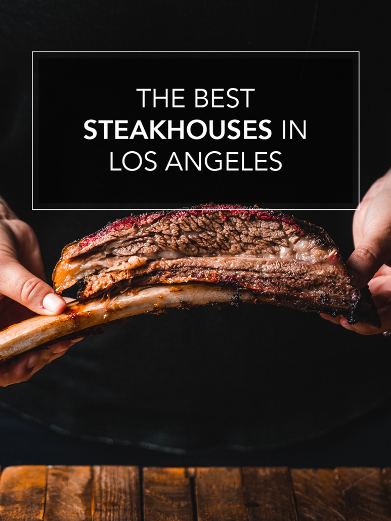 the best steakhouses in los angeles