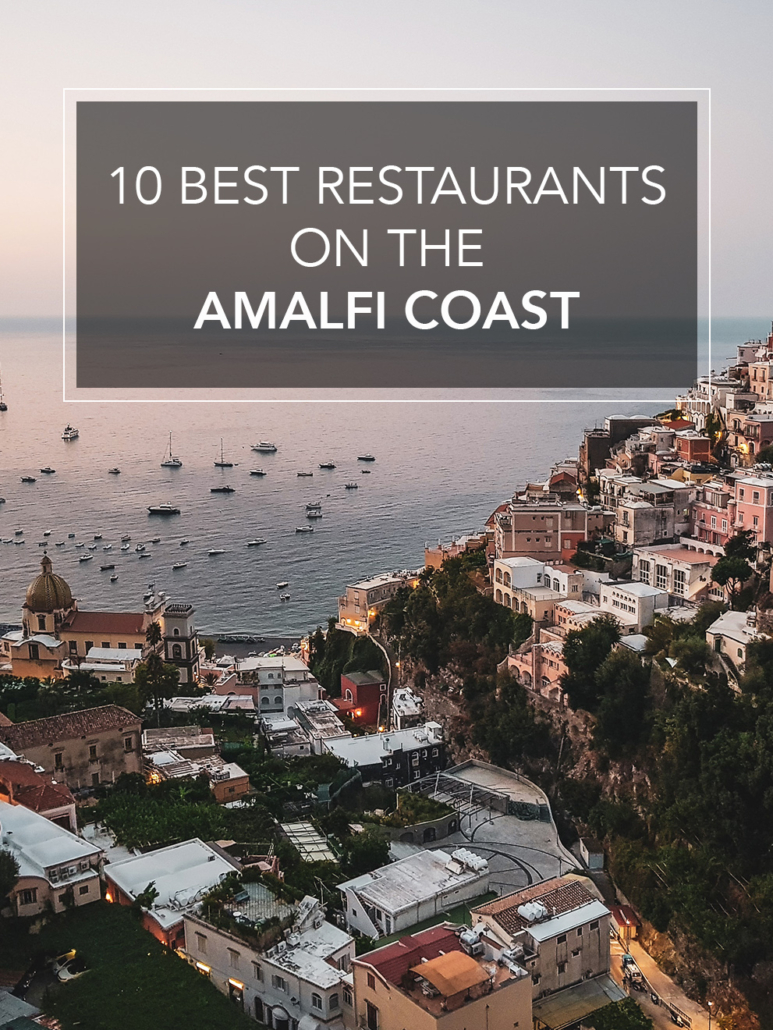 10 best restaurants on the amalfi coast