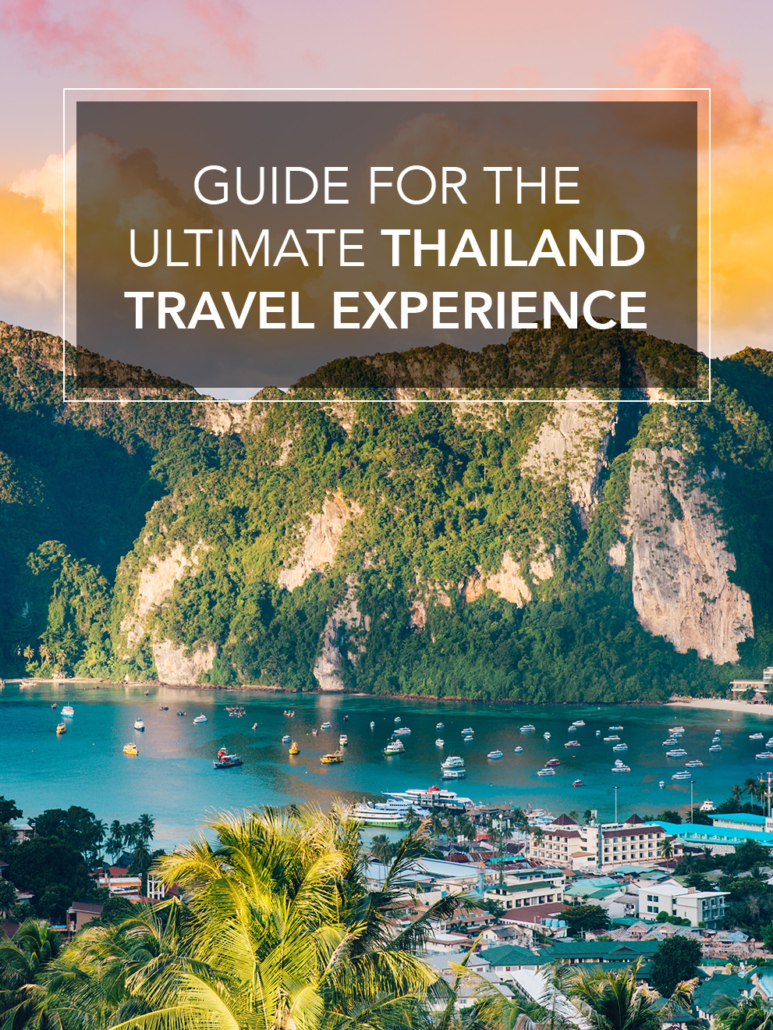guide for the ultimate thailand travel experience