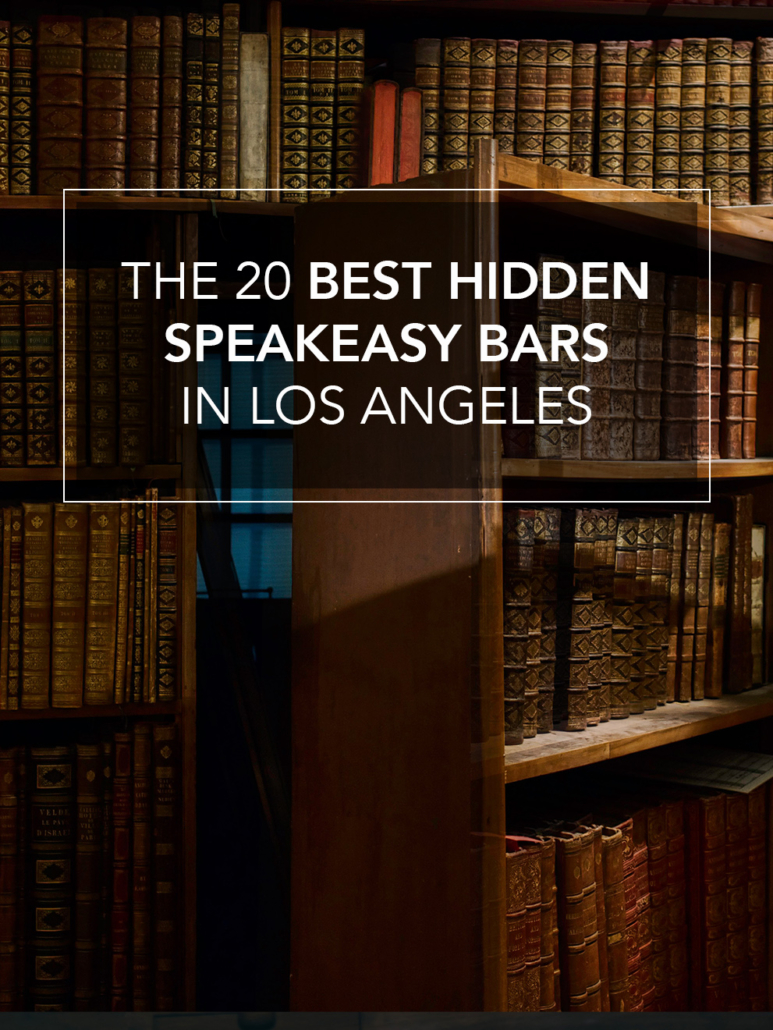 the 20 best hidden speakeasy bars in los angeles
