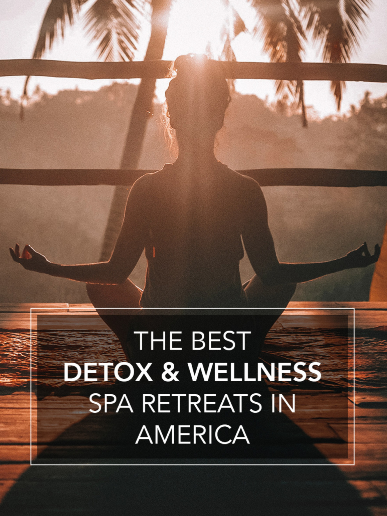 the best detox and wellness spa retreats in america