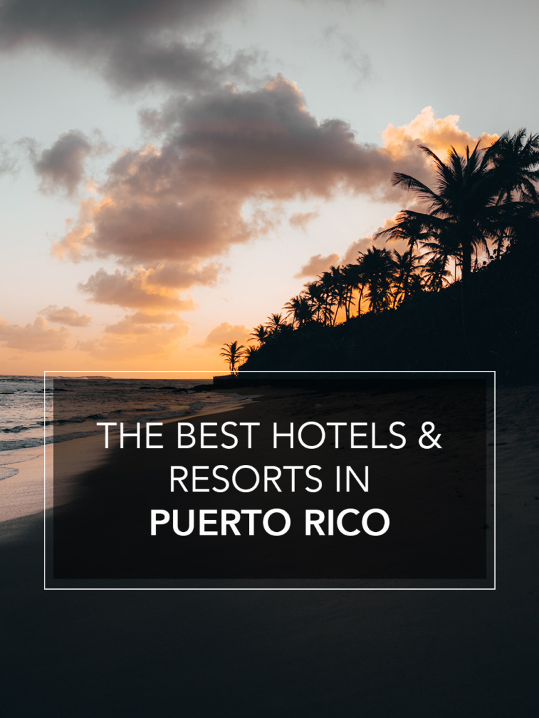 the best hotels and resorts in puerto rico