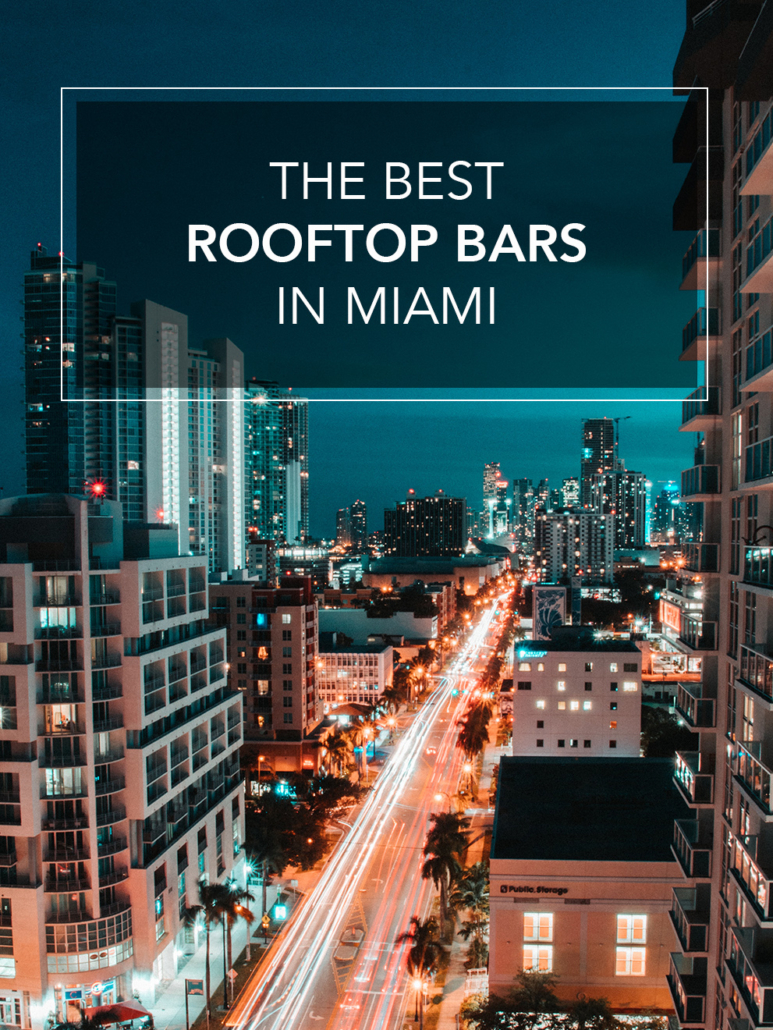 the best rooftop bars in miami
