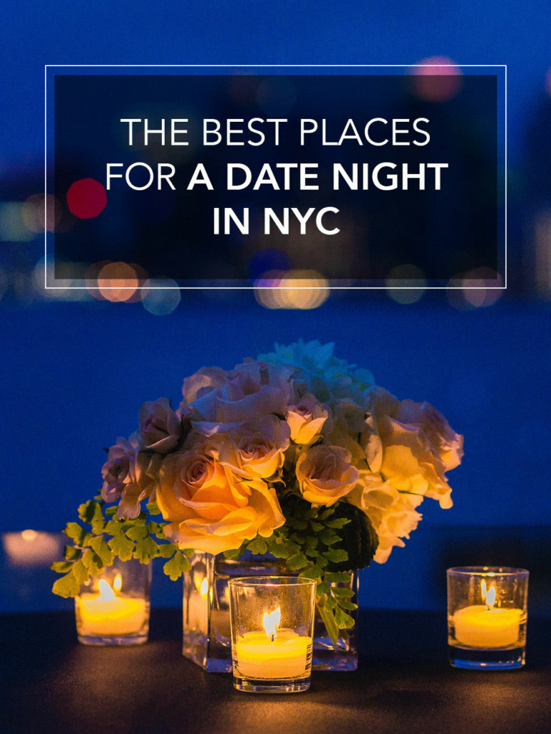 the best places for date night in NYC