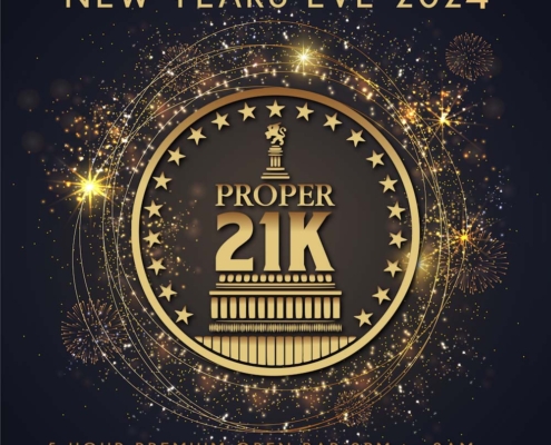 proper 21 k street nye 2024 new years eve washington dc