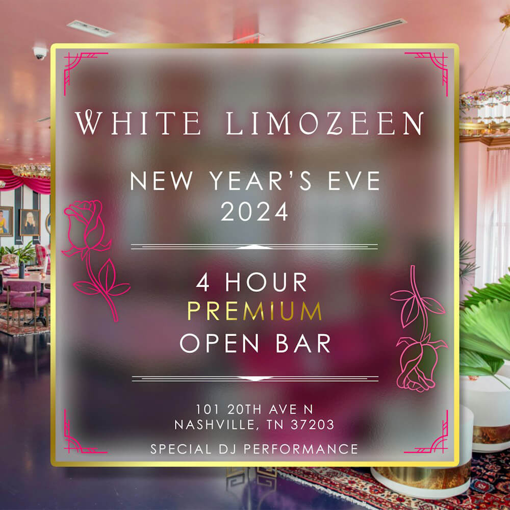 White Limozeen New Years Eve 2024 Nashville NYE Events