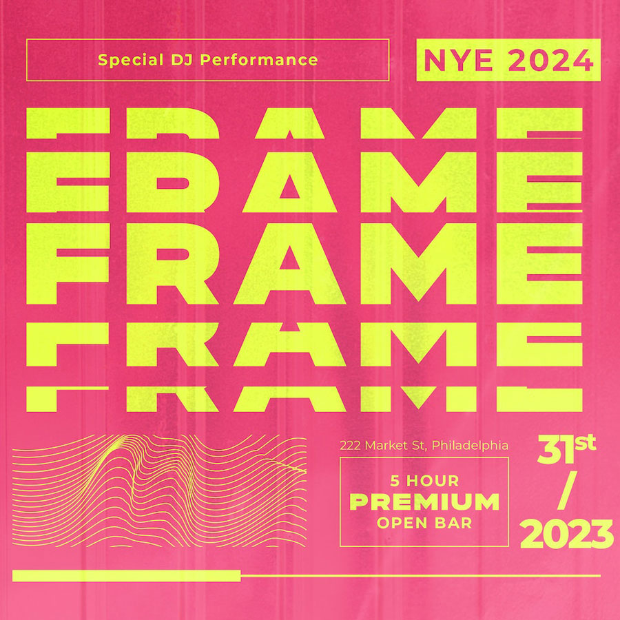 frame philly nye 2024 new years eve philadelphia