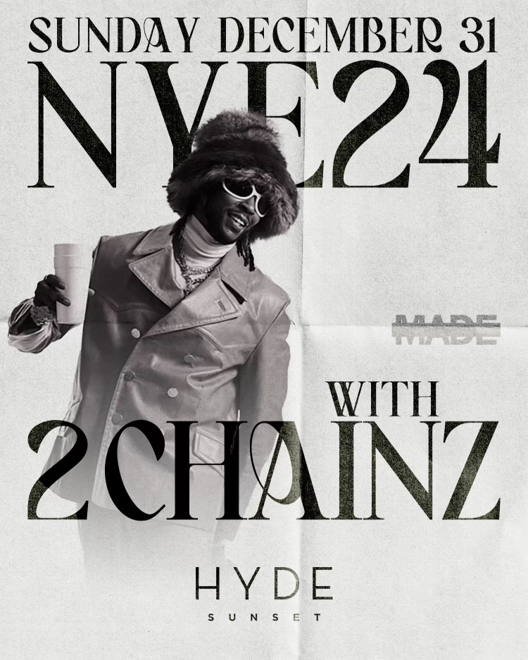 hyde sunset nye 2024 2 chainz los angeles new years eve