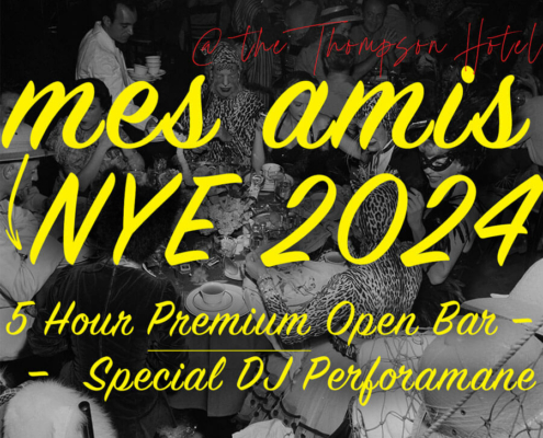 mes amis nye 2024 new years eve thompson hollywood los angeles