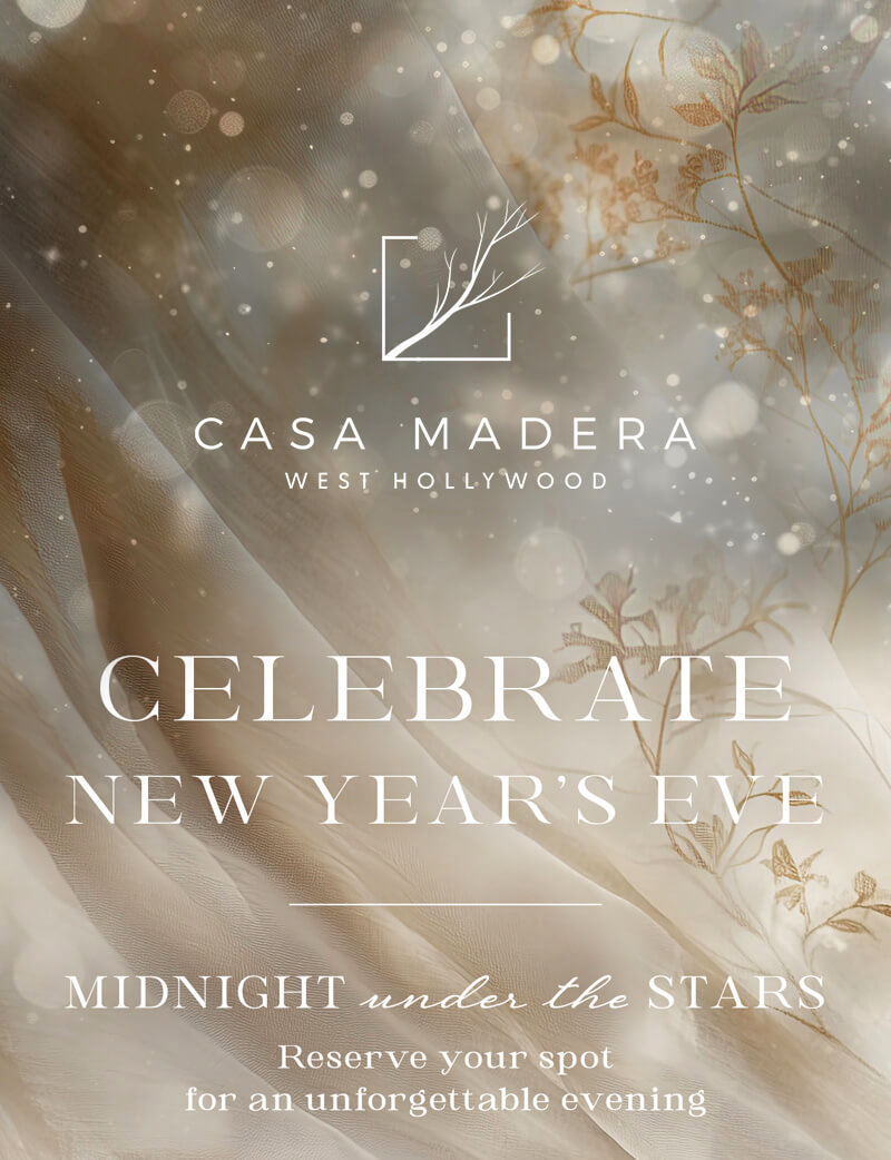 casa madera west hollywood nye 2025 new years eve dinner