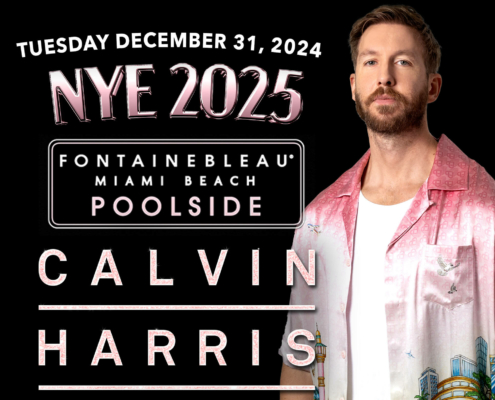 fontainebleau nye 2025 calvin harris miami new years eve