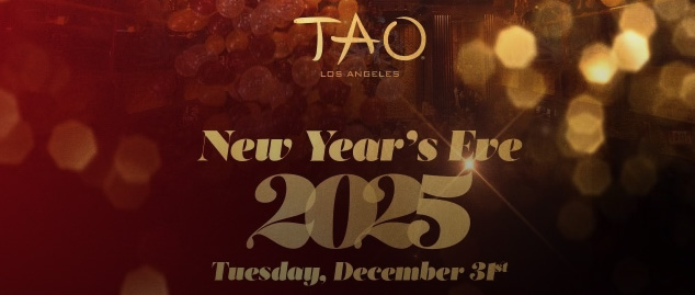 tao los angeles nye 2025 new years eve la nightlife