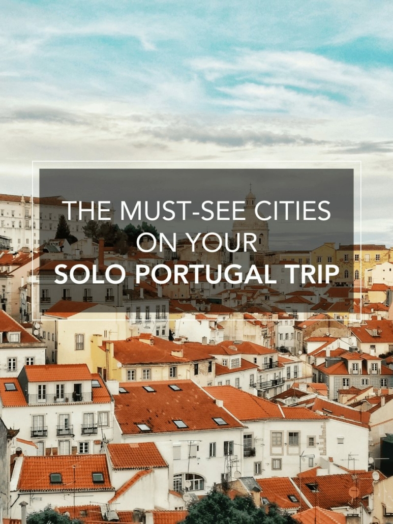 main image for cities portugal travel blog where to visit in portugal