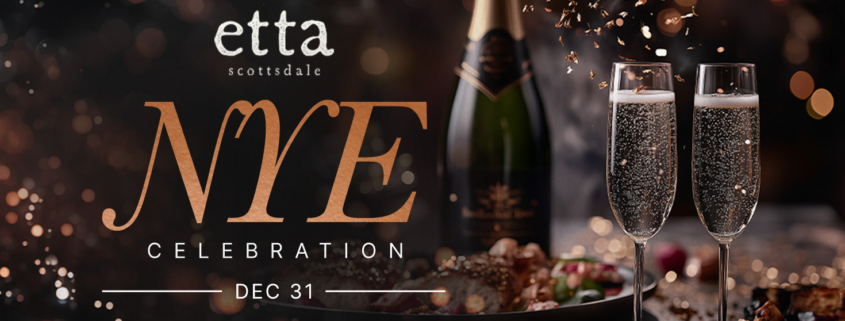 etta scottsdale nye 2025 new years eve events